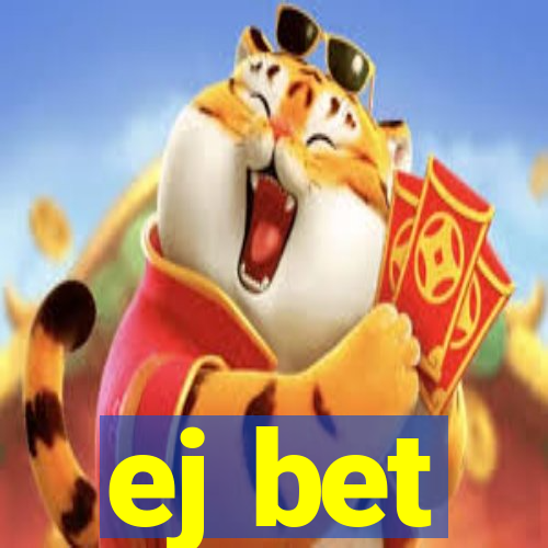 ej bet